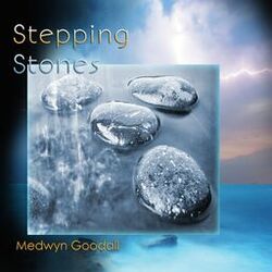 Cover of Stepping Stones - the Very Best of Medwyn Goodall