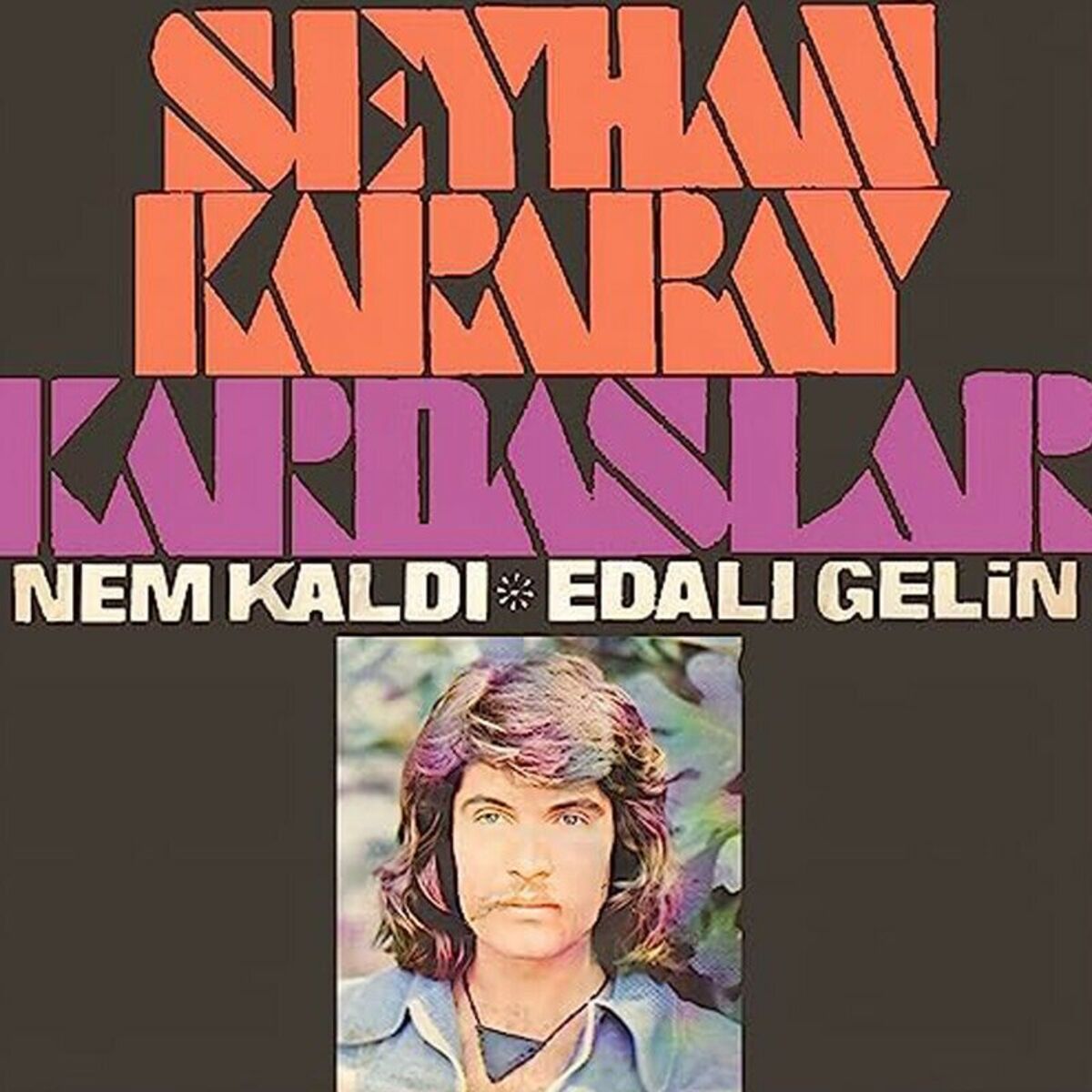 Album cover of Edalı Gelin / Nem Kaldı