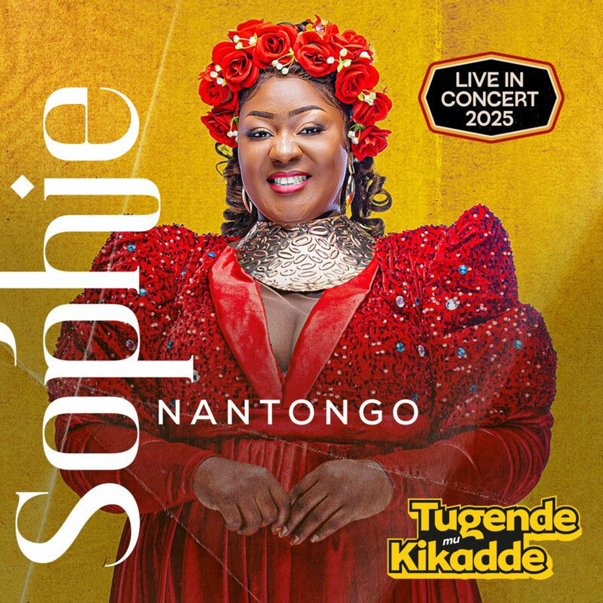 Album cover of Sophie Nantongo Live In Concert 2025 (Live)