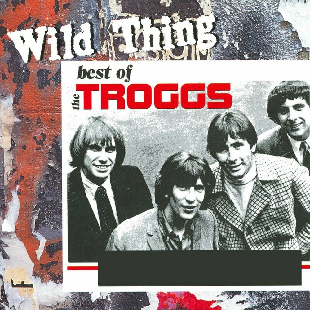 Picture of Wild Thing - The Best of the Troggs (Rerecorded Version)
