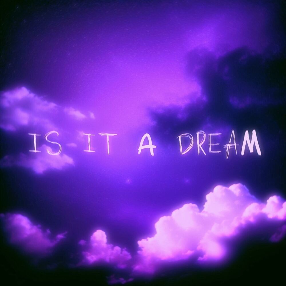 Picture of is it a dream (feat. stxlen)