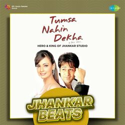 Cover of Tumsa Nahin Dekha a Love Story (Original Motion Picture Soundtrack) (Jhankar Beats)