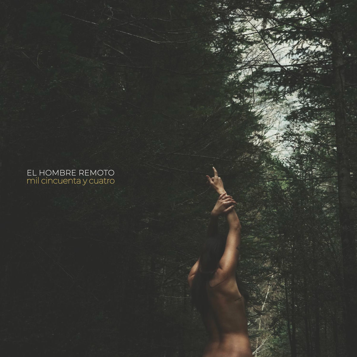 Album cover of El Hombre Remoto: Mil Cincuenta y Cuatro