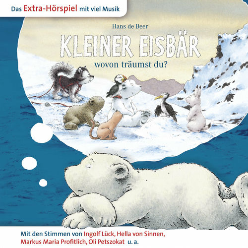 Kleiner Eisbär: Wovon träumst du?