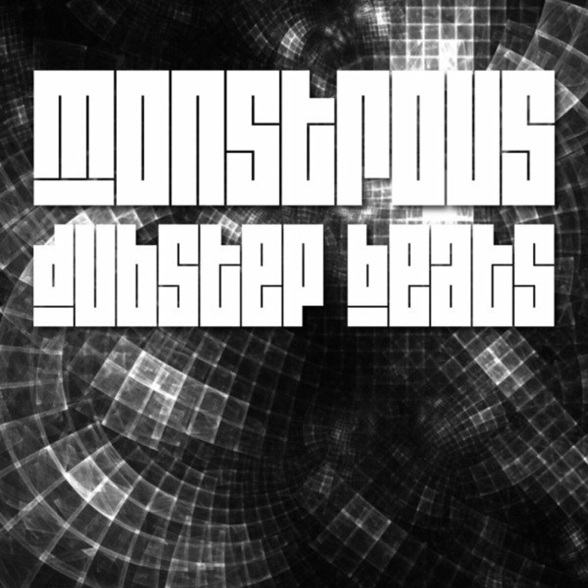 Album cover of Monstrous Dubstep Beats