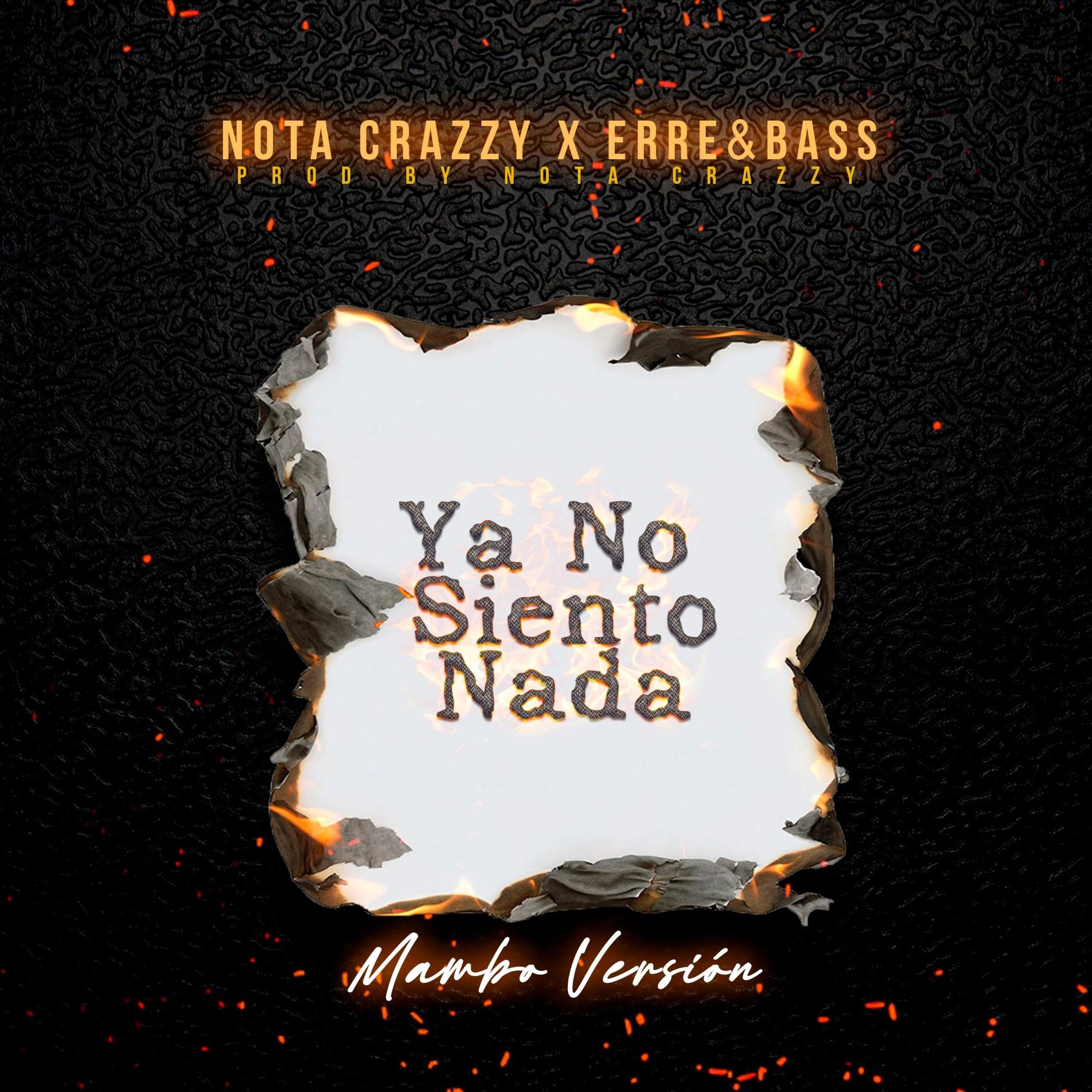 Album cover of Ya No Siento Nada (feat. Nota Crazzy & Los Rebujitos) [Mambo Special Version]