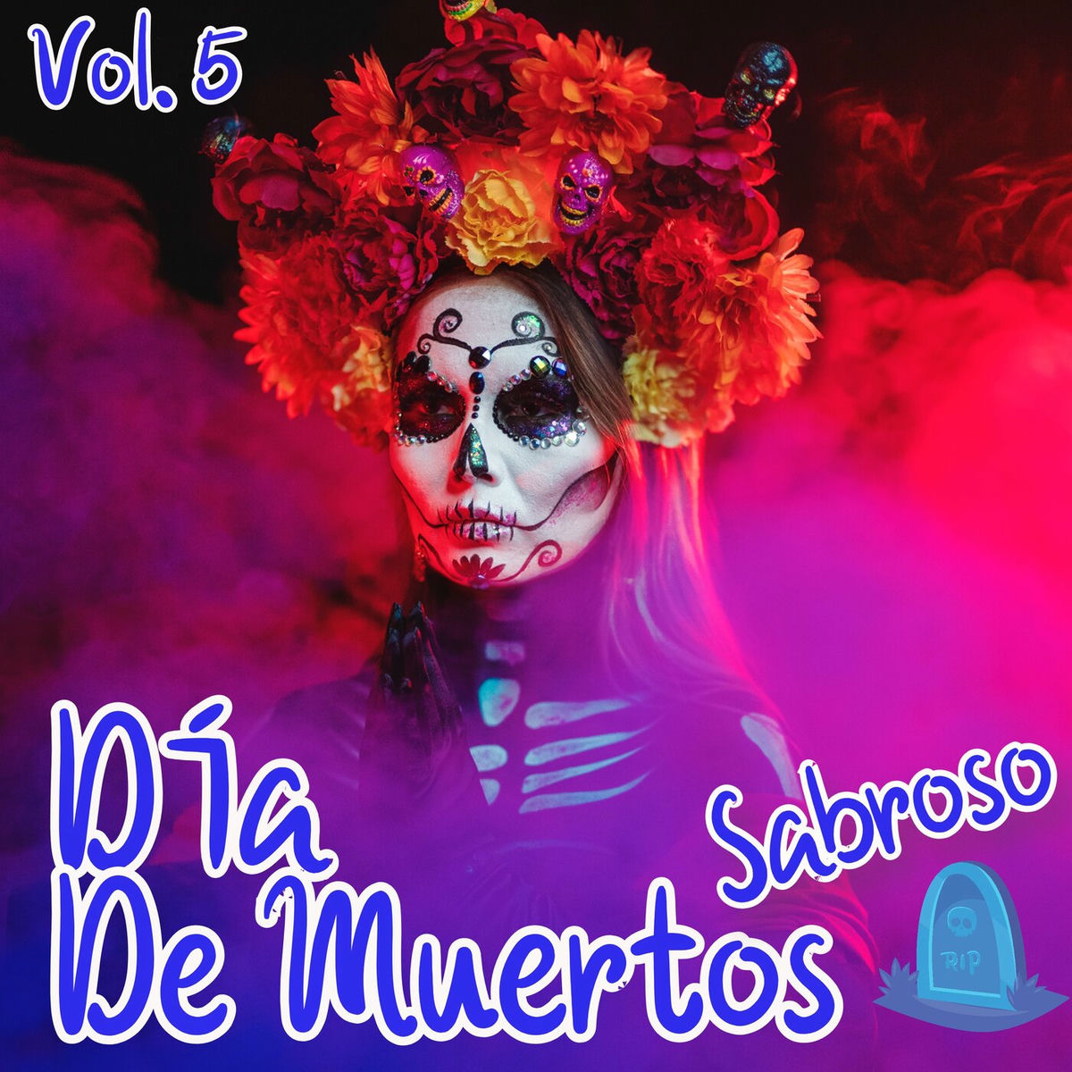 Album cover of Día De Muertos Sabroso Vol. 5