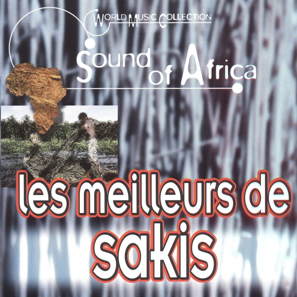Picture of Sound of Africa : Les meilleurs de Sakis (World Music Collection)