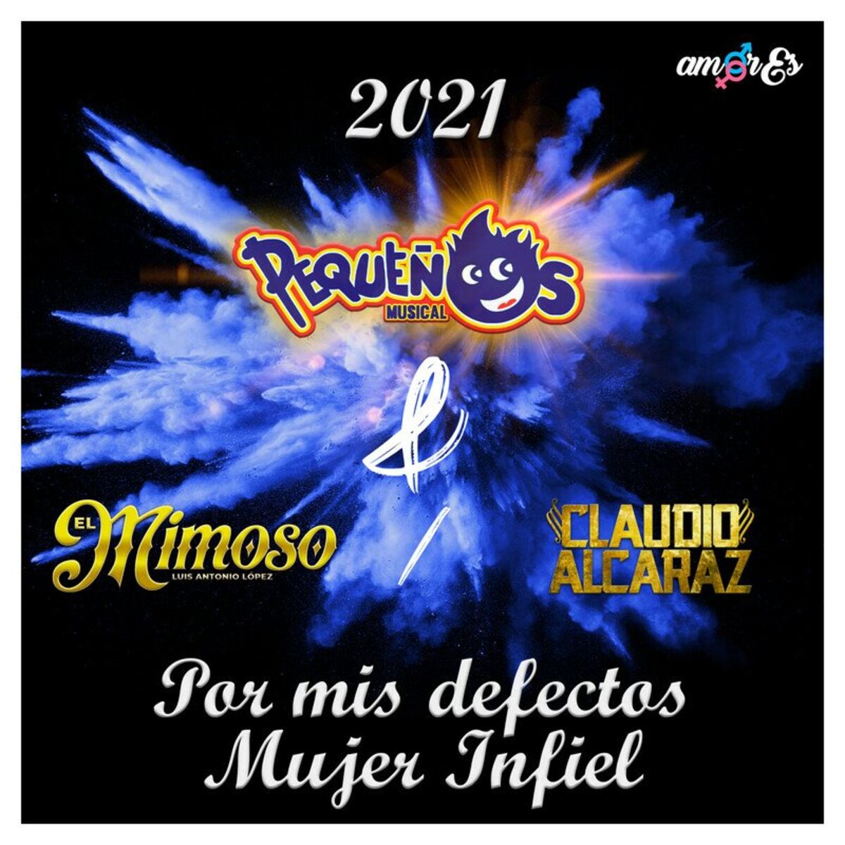 Album cover of 2021 Por Mis Defectos / Mujer Infiel