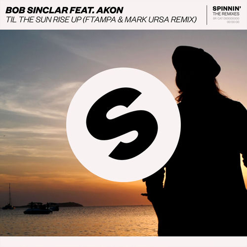 Til The Sun Rise Up (feat. Akon) (FTampa & Mark Ursa Remix)