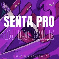 Cover of Senta Pro Dj do Baile