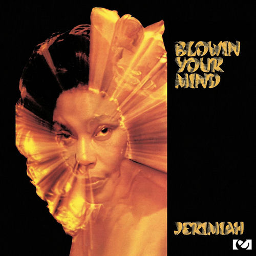 Blowin' Your Mind (2012 Remaster)