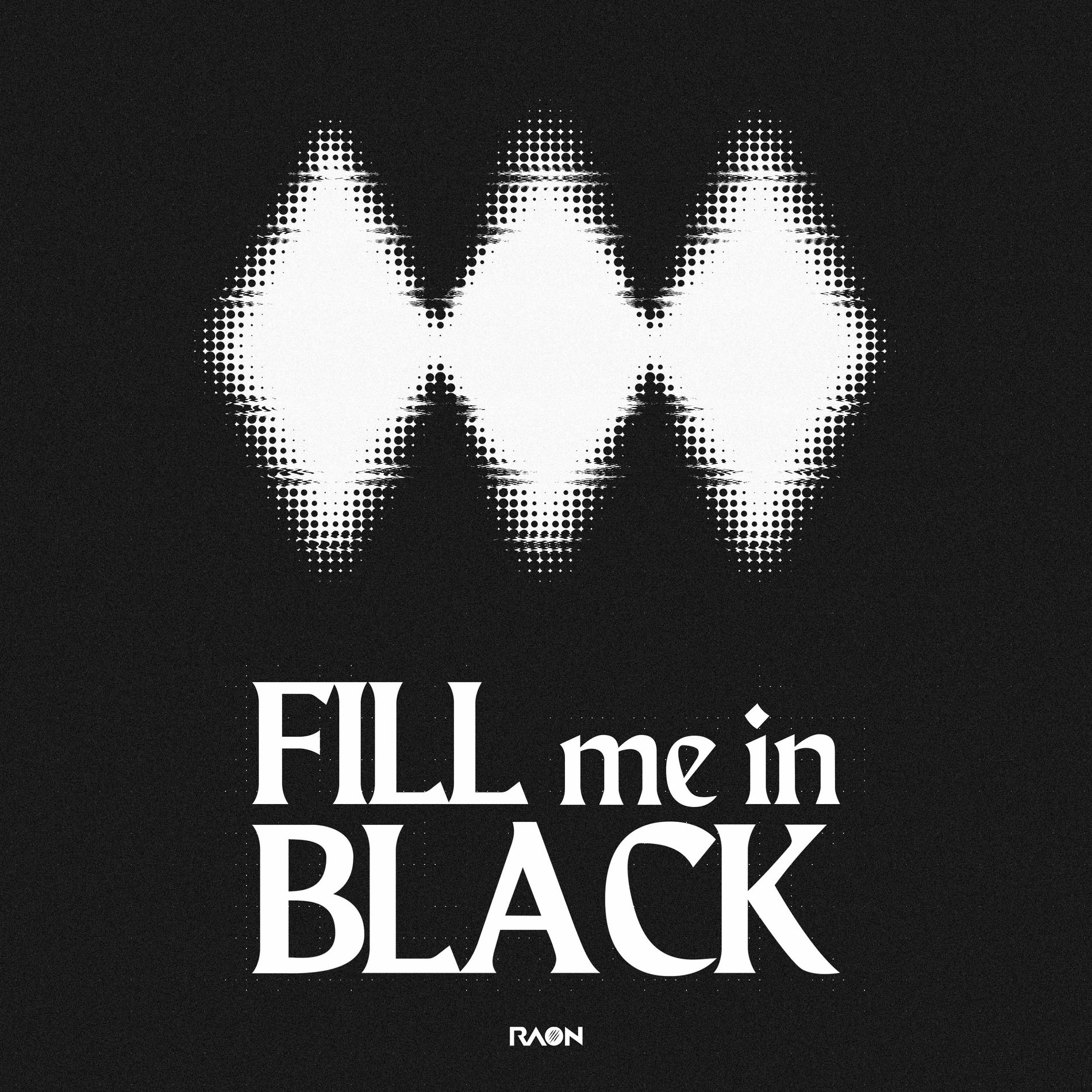 Album cover of FILL me in BLACK