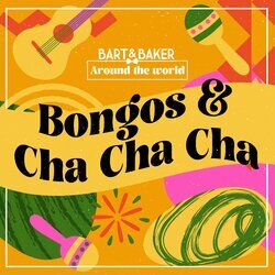 Around the world, Vol. 3 : Bongos & Cha Cha Cha