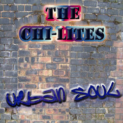 Cover of The Urban Soul Series - The Chi-Lites