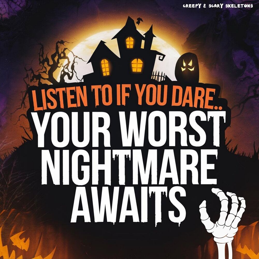 Picture of Listen to if You Dare… Your Worst Nightmare Awaits