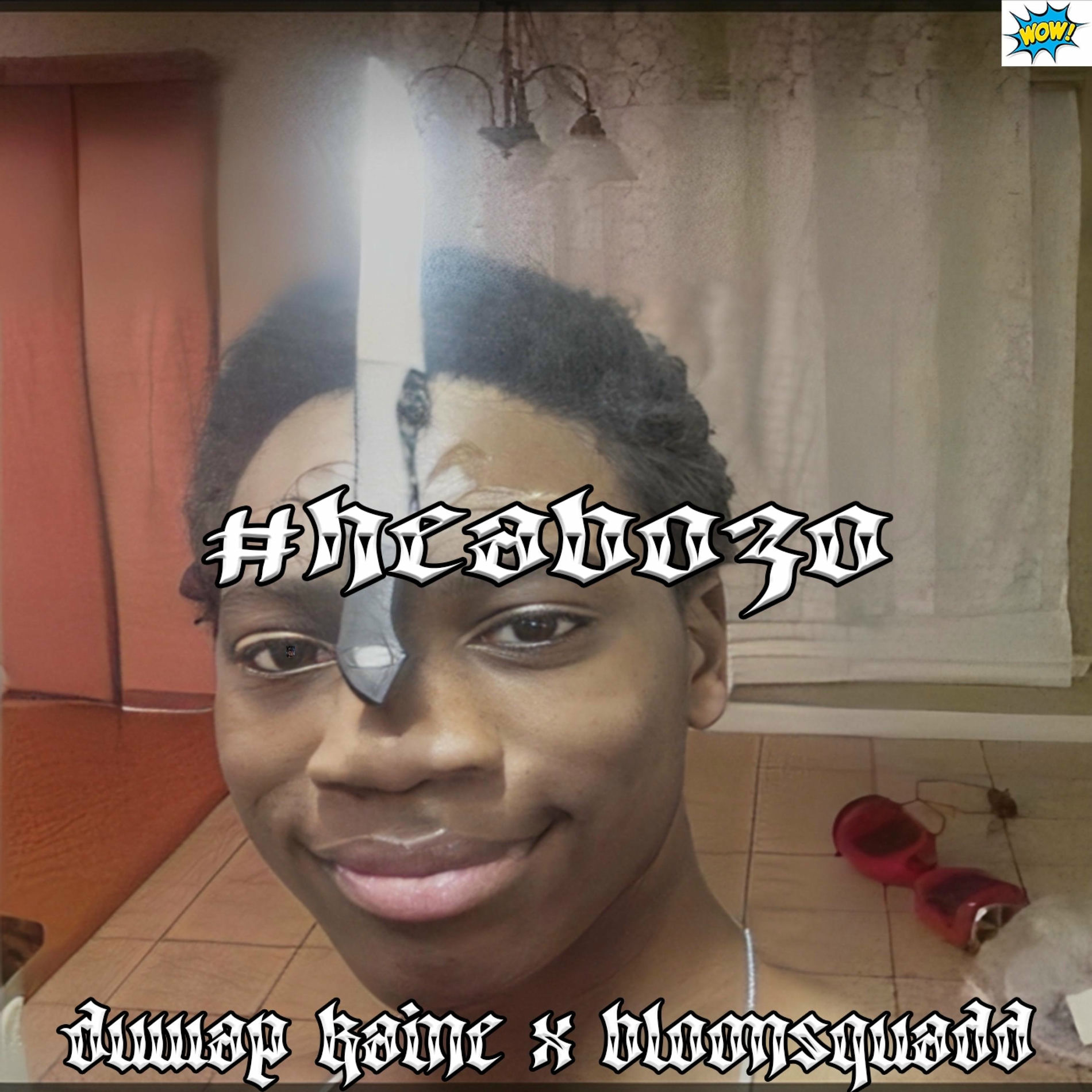 Album cover of #heabozo (feat. Duwap Kaine)