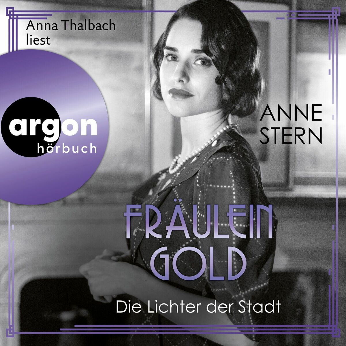 Album cover of Kapitel 1 - Fräulein Gold: Die Lichter der Stadt - Die Hebamme von Berlin, Band 6