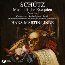 Cover of Schütz: Musikalische Exequien & Psalm 136