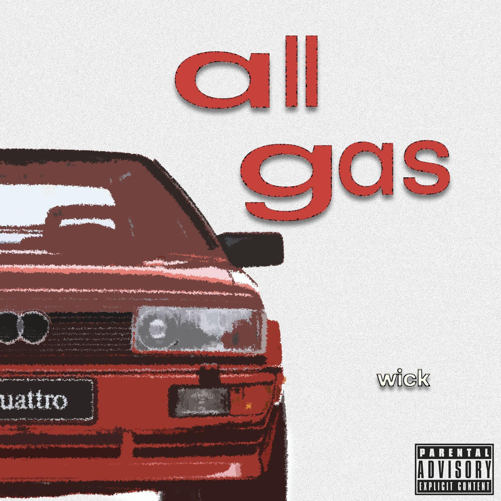 Album artwork for All Gas by wick