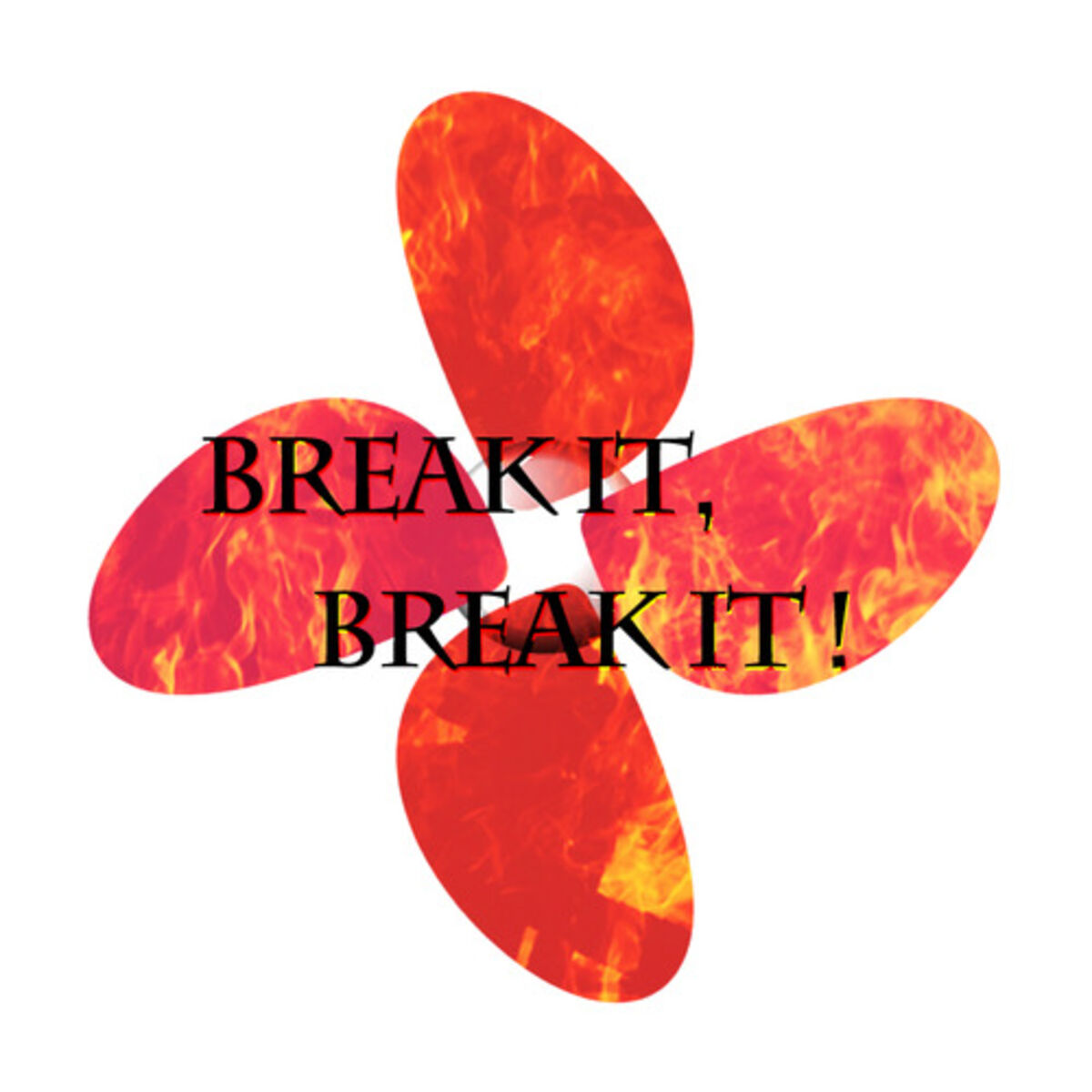 Album cover of BREAK IT, BREAK IT !