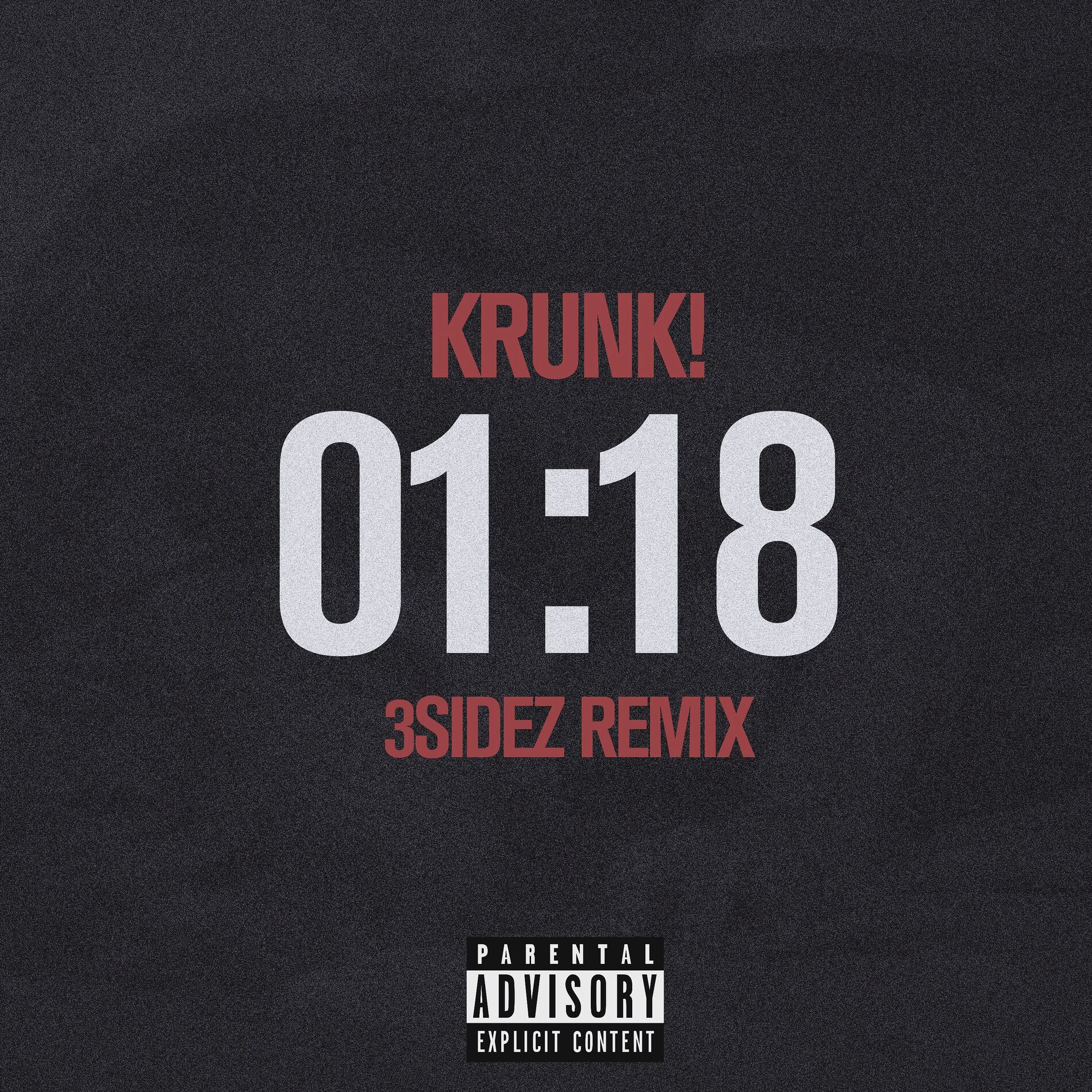 Album cover of 01:18 (3SIDEZ Remix)