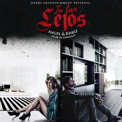 Cover of Tu Tan Lejos