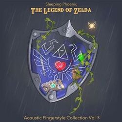 Cover of The Legend of Zelda - Acoustic Fingerstyle Collection Vol. 3 - with Rain