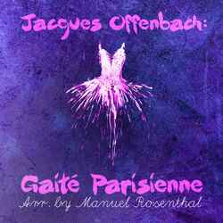 Cover of Jacques Offenbach: Gaité Parisienne (Arr. by Manuel Rosenthal)