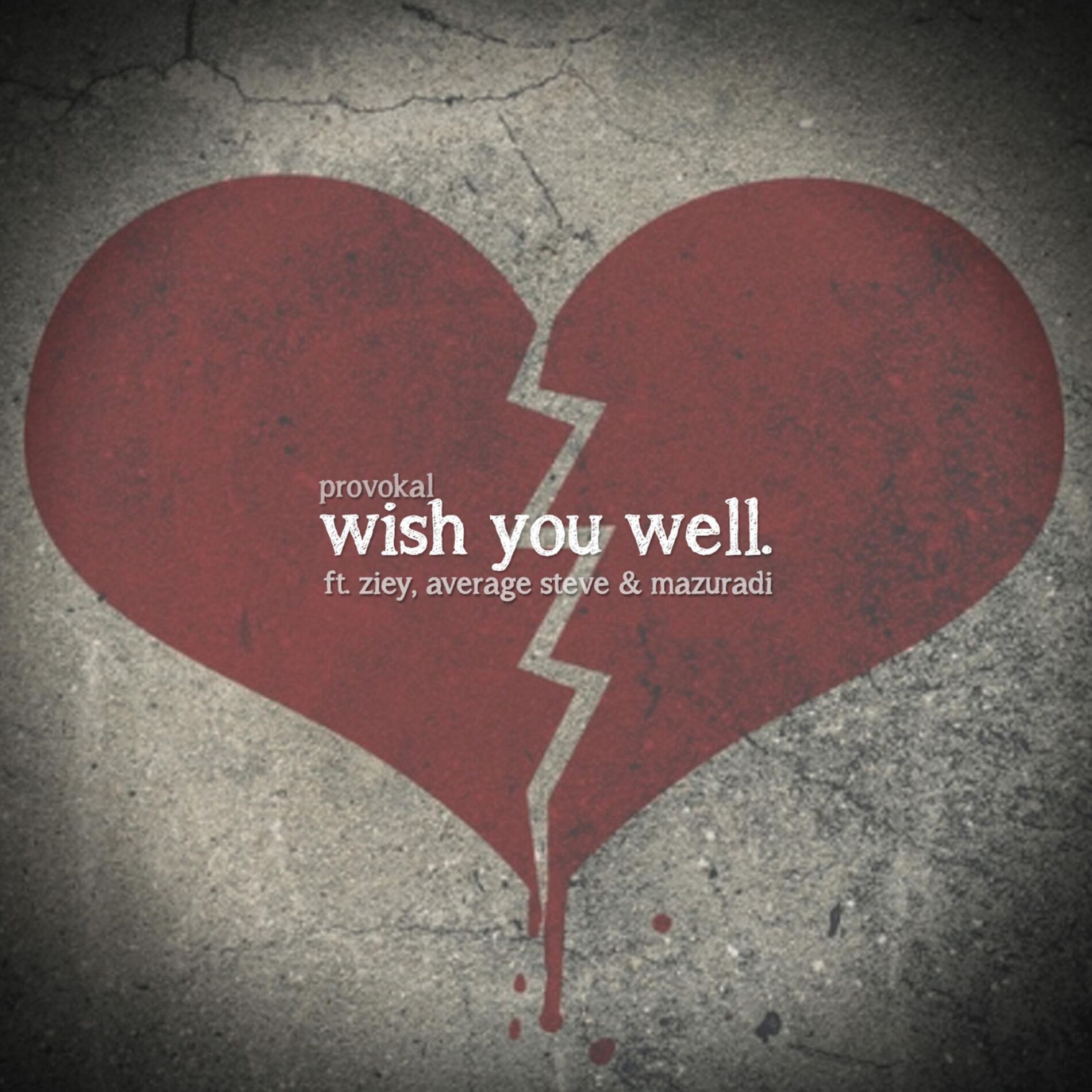 Album cover of Wish You Well (feat. Ziey, Average Steve & Maz)