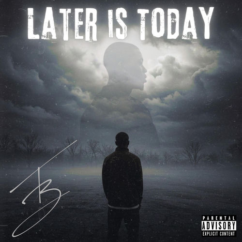 Later is Today