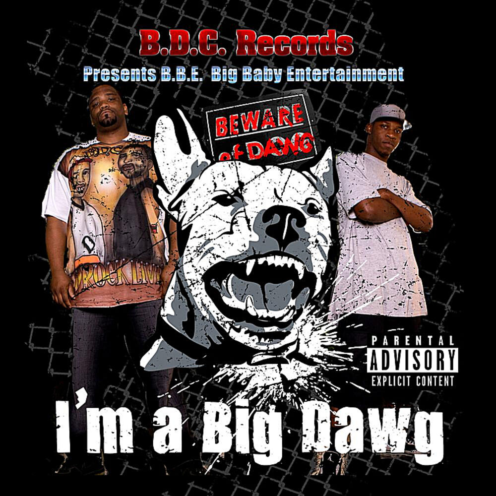 Picture of I'm a Big Dawg