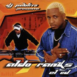 Cover of Dj Pablito Presenta: Aldo Ranks el CD