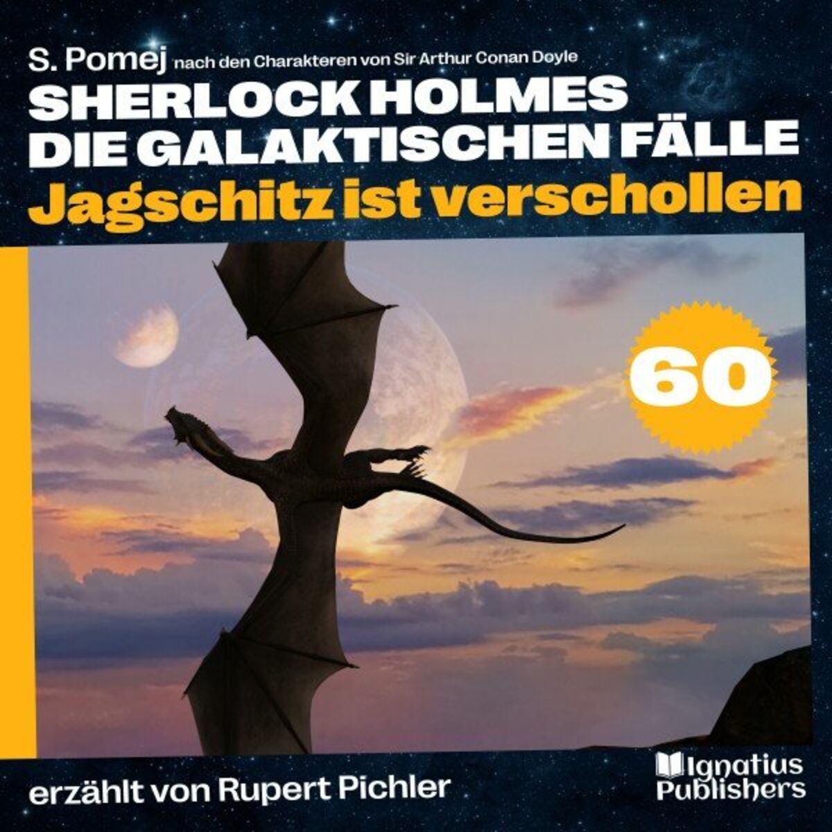 Album cover of Jagschitz ist verschollen (Sherlock Holmes - Die galaktischen Fälle, Folge 60)