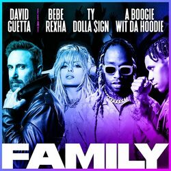 Cover of Family (feat. Bebe Rexha, Ty Dolla $ign & A Boogie Wit da Hoodie)
