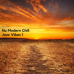 Cover of Nu Modern Chill Jazz Vibes 1 by undefined