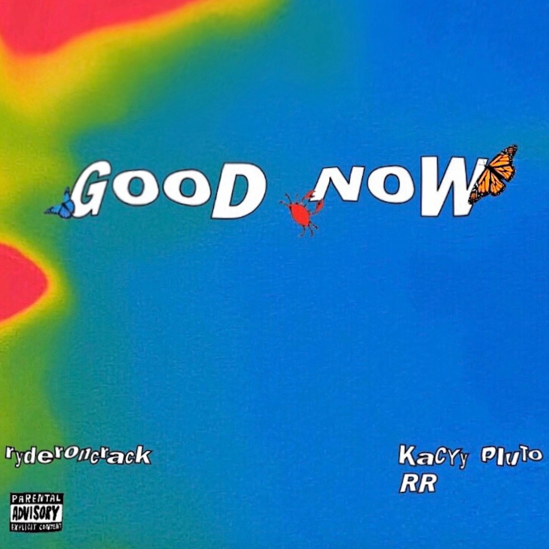Album cover of good now (feat. KayCyy & RR)