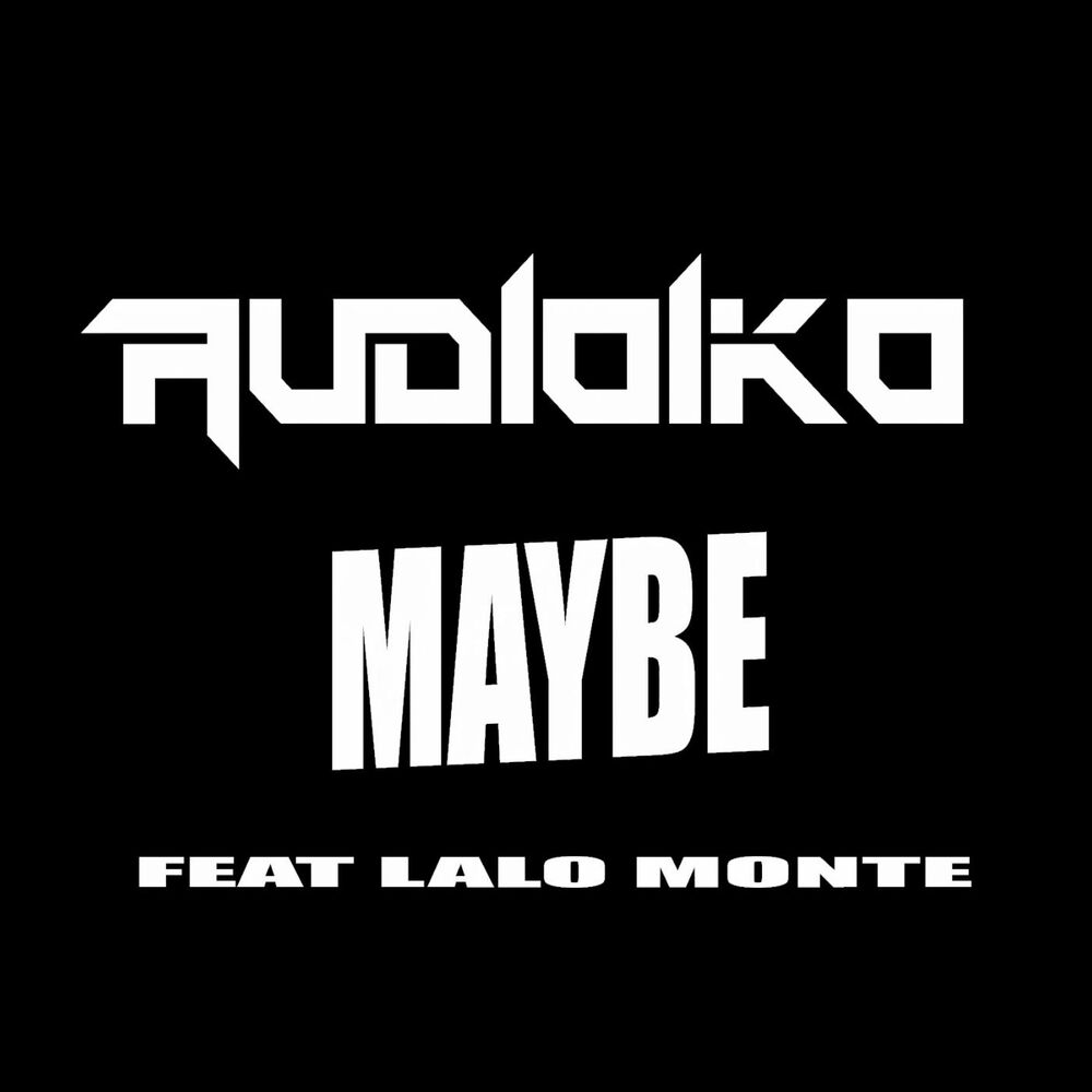Picture of Maybe (feat. Lalo Monte)