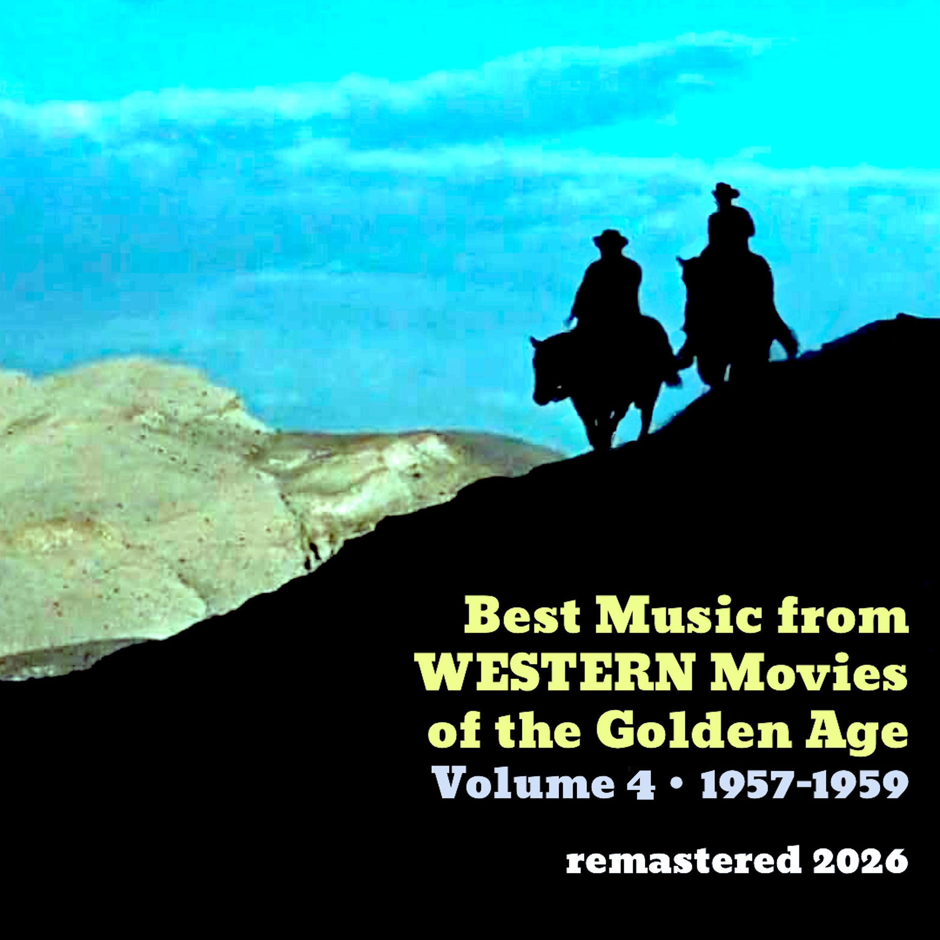 Album cover of Best Music from WESTERN Movies of the Golden Age Vol.4 (Remastered 2026)