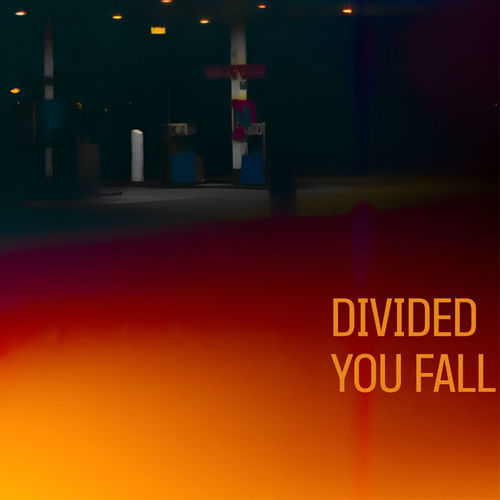 Divided You Fall