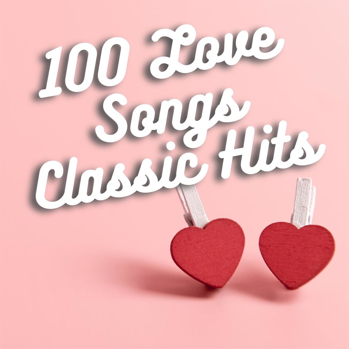 Album cover of 100 Love Songs Classic Hits