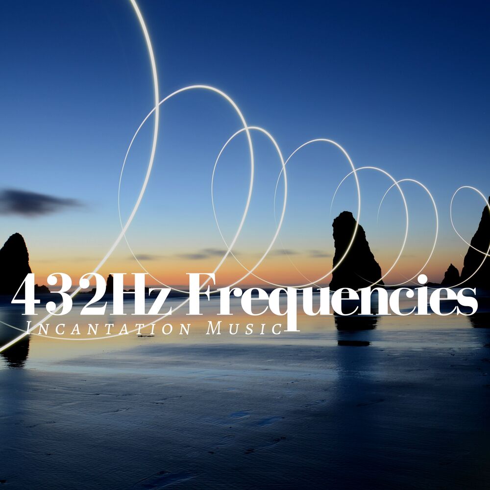 Picture of 432Hz Frequencies - Incantation Music for Binaural Beats