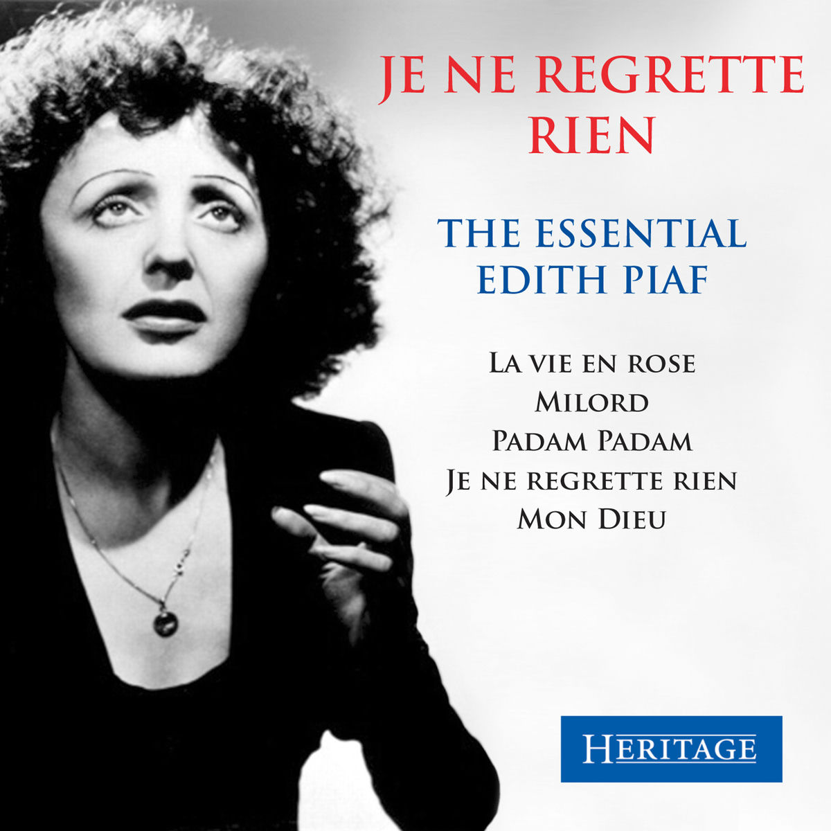 Album cover of Je ne regrette rien - The Essential Edith Piaf