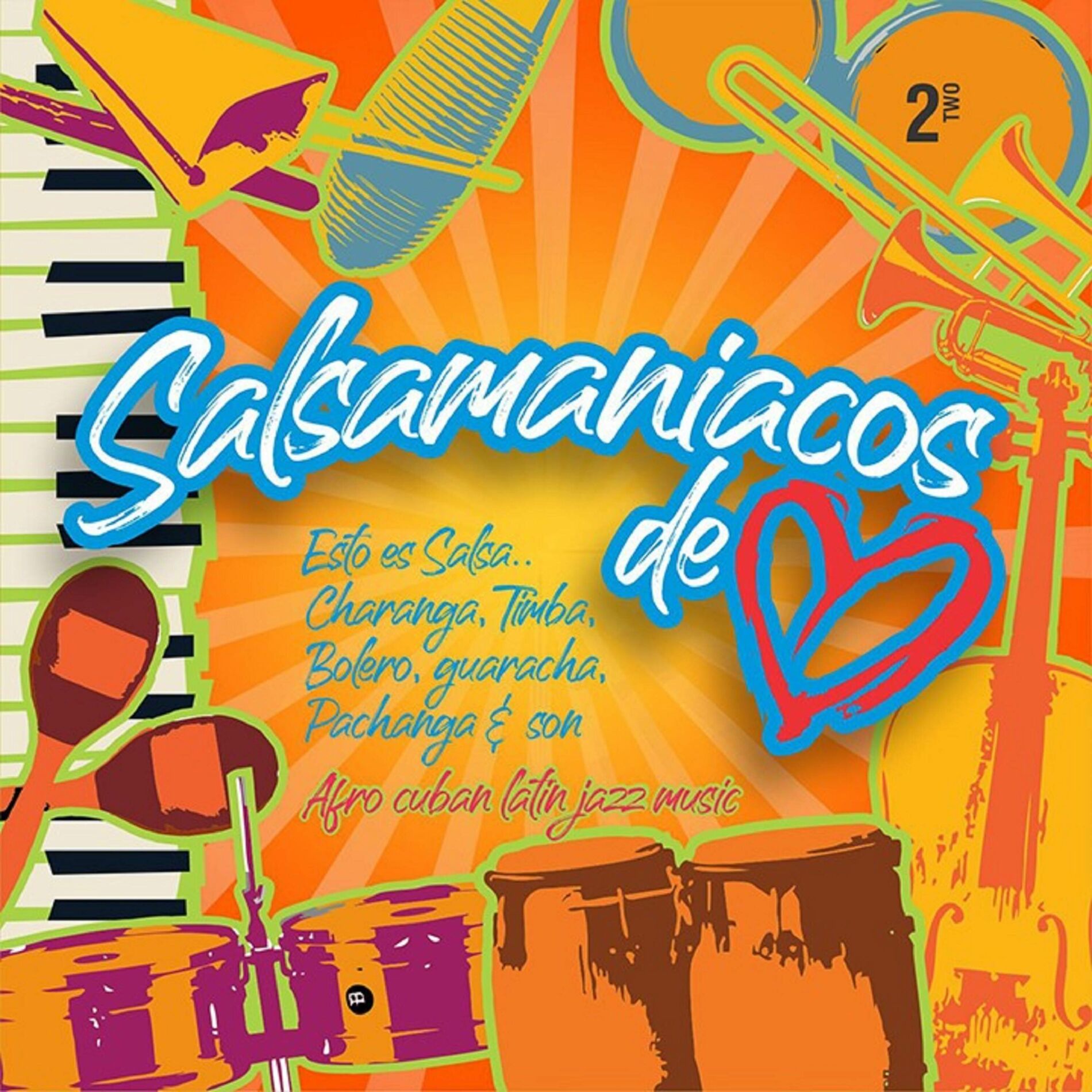 Album cover of Salsamaniacos de Corazón/ Vol. 2