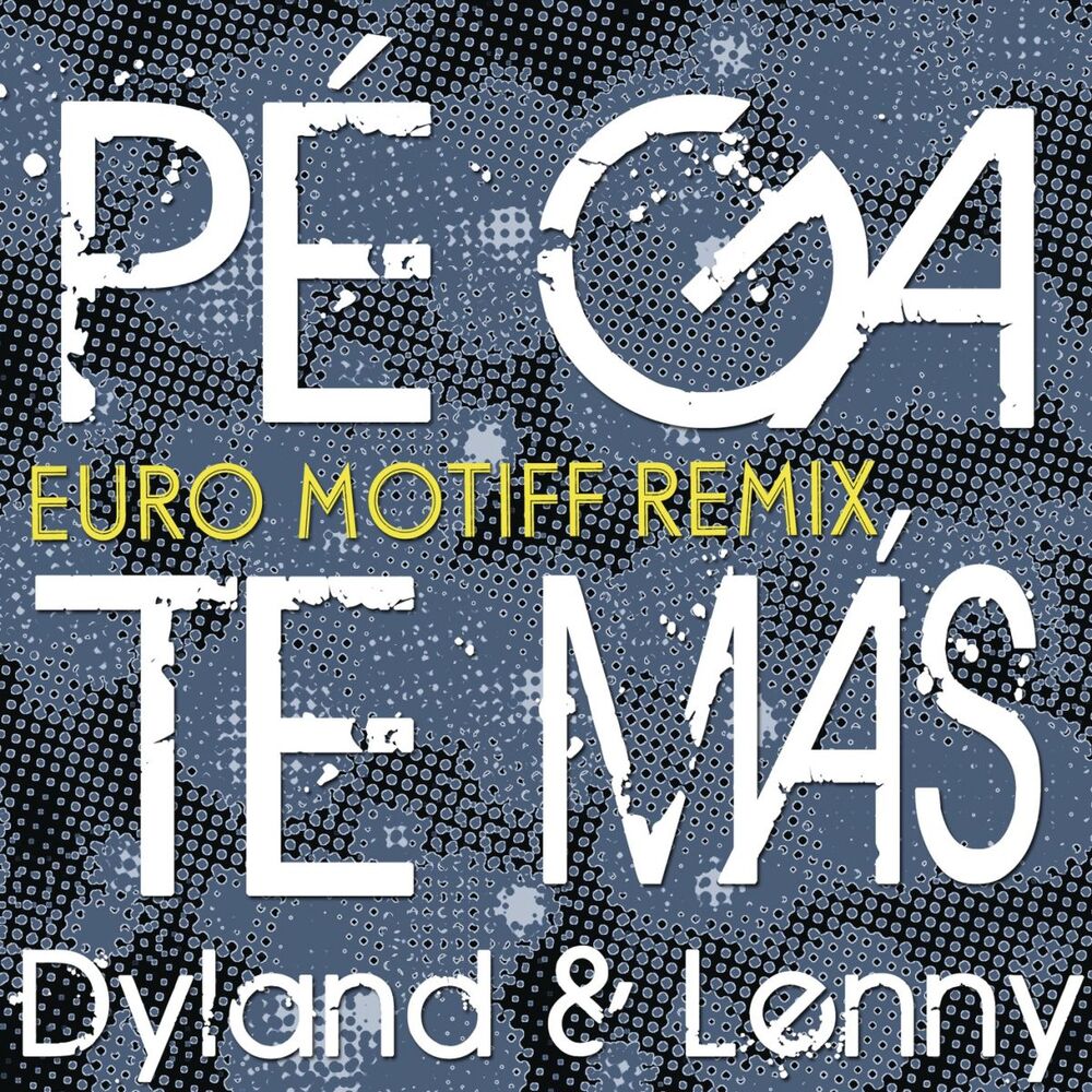 Picture of Pégate Más (Euro Motiff Remix)