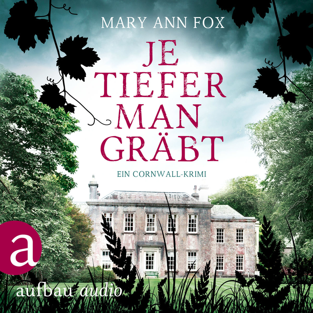 Album cover of Je tiefer man gräbt - Mags Blake - Ein Cornwall-Krimi, Band 1 (Ungekürzt)