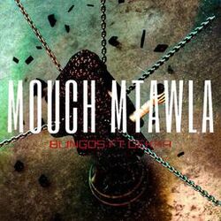 Mouch Mtawla