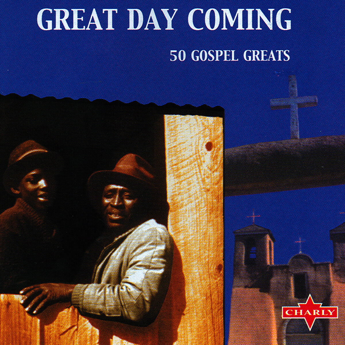 Album cover of Great Day Coming (50 Gospel Greats) - Disc One