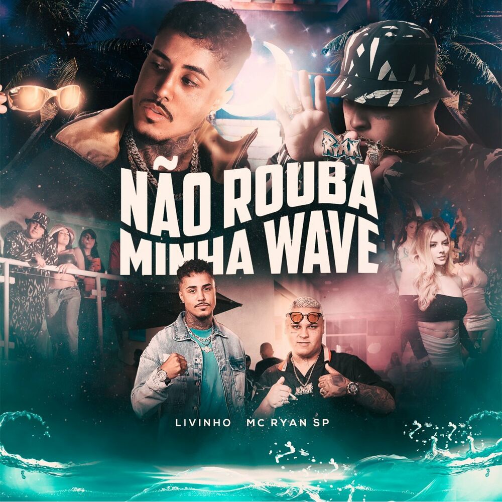 Picture of Não Rouba Minha Wave