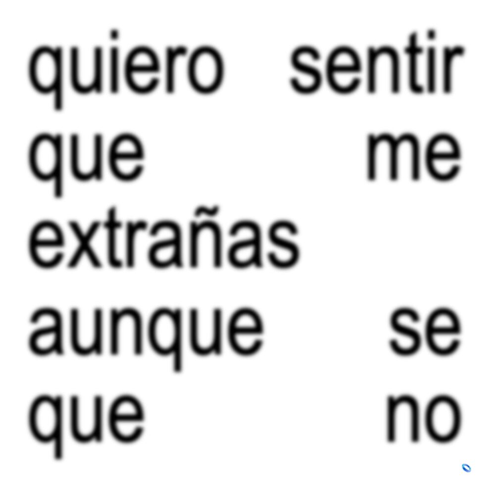 Picture of Quiero Sentir Que Me Extrañas Aunque Se Que No